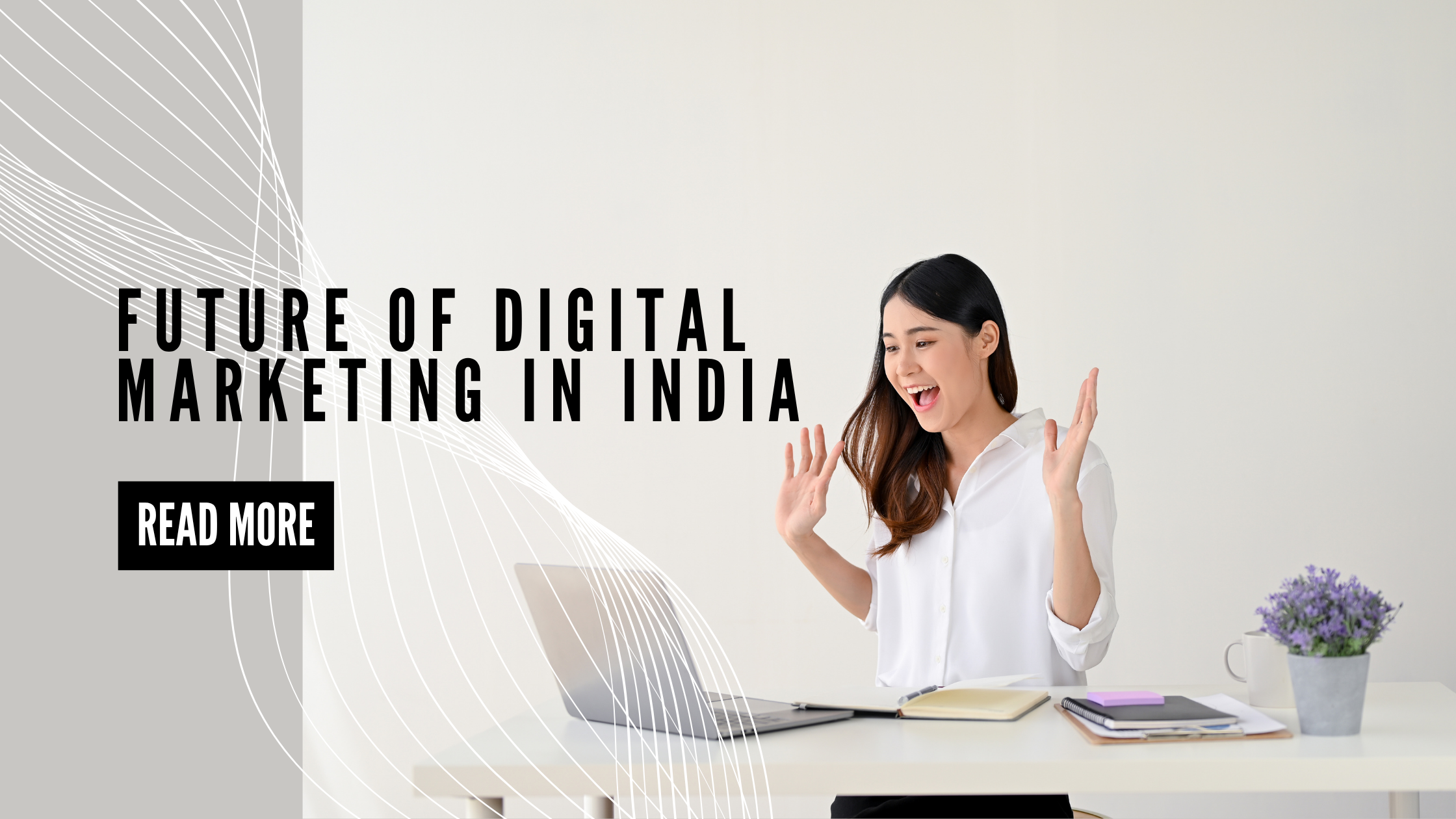 Future of Digital Marketing in India (2026 Trends & Strategies)